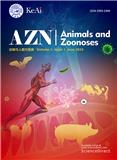 动物与人兽共患病（英文）（Animals and Zoonoses）（国际刊号）（2026年12月31日之前不收版面费审稿费）（OA期刊）