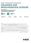 IEEE Transactions on Cognitive and Developmental Systems《IEEE认知与发展系统汇刊》