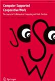 Computer Supported Cooperative Work-The Journal of Collaborative Computing and Work Practices《计算机支持协同工作：协作计算与工作实践杂志》