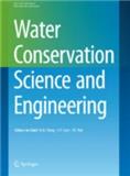 Water Conservation Science and Engineering《水资源保护科学与工程》