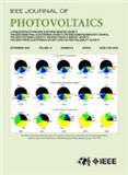 IEEE Journal of Photovoltaics《IEE光电杂志》