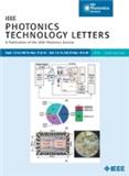 IEEE Photonics Technology Letters《IEEE光子学技术快报》