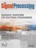IEEE Signal Processing Magazine《IEEE信号处理杂志》