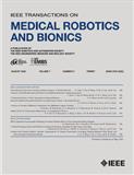 IEEE Transactions on Medical Robotics and Bionics《IEEE医疗机器人与仿生学汇刊》