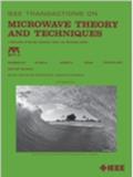 IEEE Transactions on Microwave Theory and Techniques《IEEE微波理论与技术汇刊》