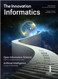 创新信息学（英文）（The Innovation Informatics）（国际刊号）（OA期刊）