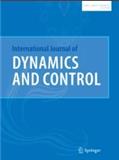 International Journal of Dynamics and Control《国际动力学与控制杂志》
