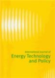 International Journal of Energy Technology and Policy《国际能源技术与政策杂志》