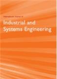 International Journal of Industrial and Systems Engineering《国际工业与系统工程杂志》