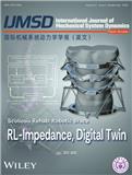 国际机械系统动力学学报（英文）（International Journal of Mechanical System Dynamics）（OA期刊）（国际刊号）