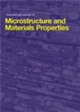 International Journal of Microstructure and Materials Properties《国际显微组织与材料性能杂志》