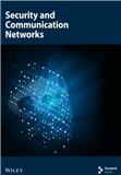 Security and Communication Networks《安全与通信网络》
