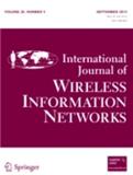 International Journal of Wireless Information Networks《国际无线信息网络杂志》
