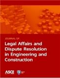 Journal of Legal Affairs and Dispute Resolution in Engineering and Construction《施工建造中的法律事务和纠纷解决期刊》