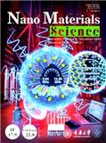 纳米材料科学（英文版）（Nano Materials Science）（原：重庆大学学报（英文版）（Journal of Chongqing University）(English Edition)））（OA期刊） 
