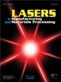 Lasers in Manufacturing and Materials Processing《激光在制造与材料加工中的应用》