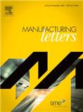 Manufacturing Letters《制造业快报》