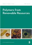 Polymers from Renewable Resources《可再生资源聚合物》